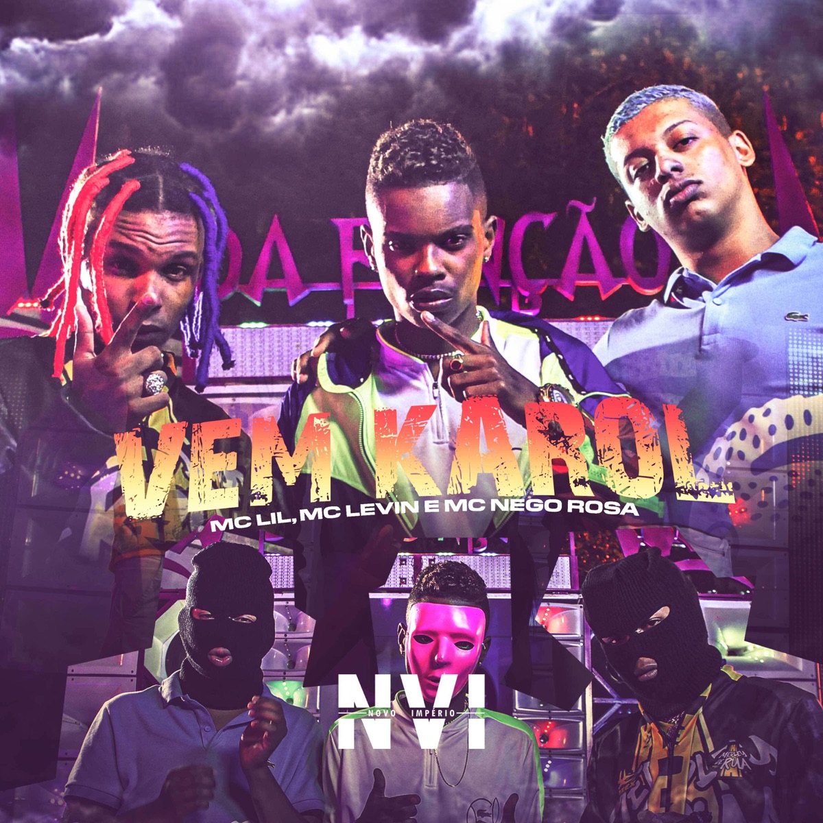 Vem Karol (feat. MC Nego Rosa) - Single by MC Lil & MC Levin album cover