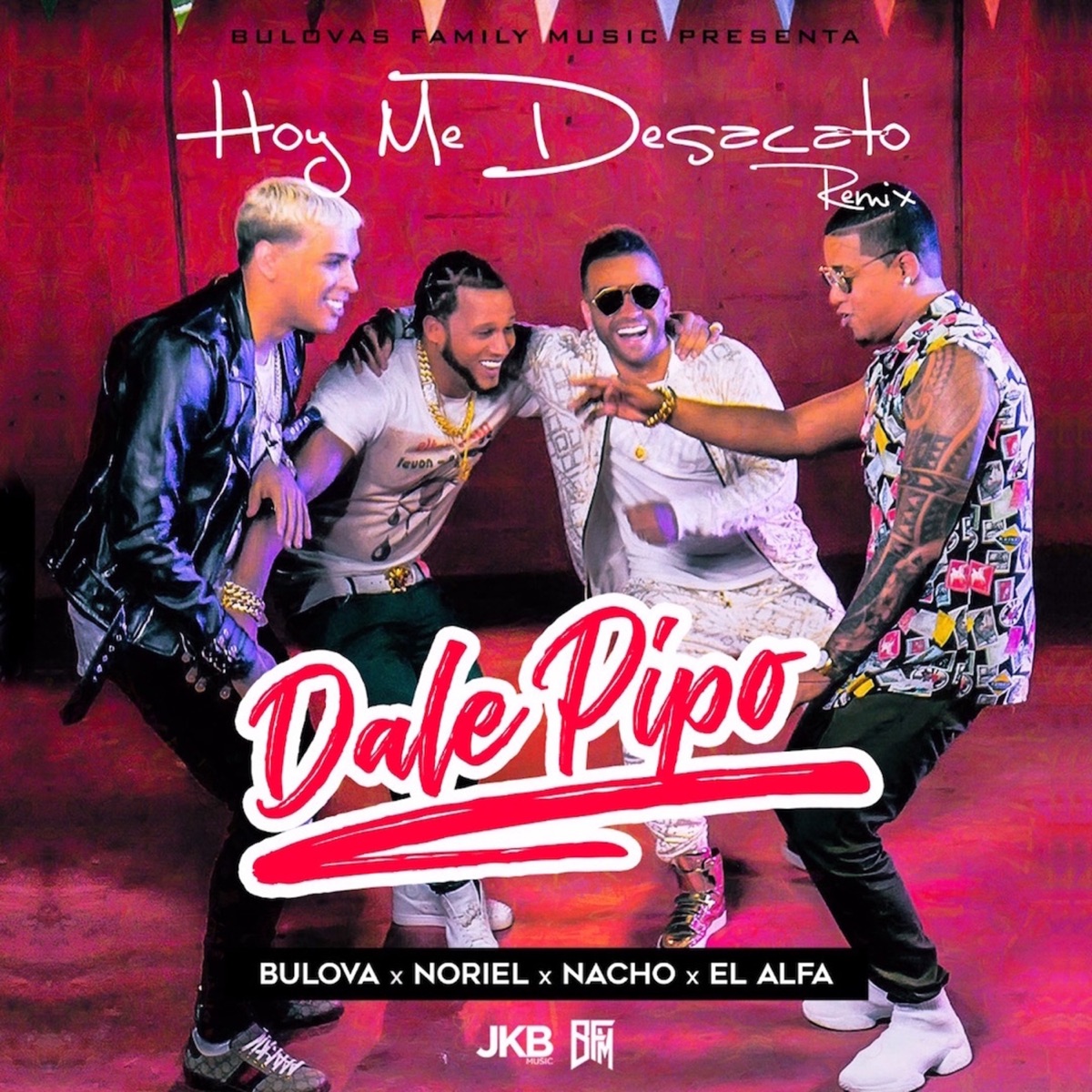 Hoy Me Desacato (Dale Pipo Remix) [feat. Nacho, Noriel & El Alfa] - Single by Bulova album cover