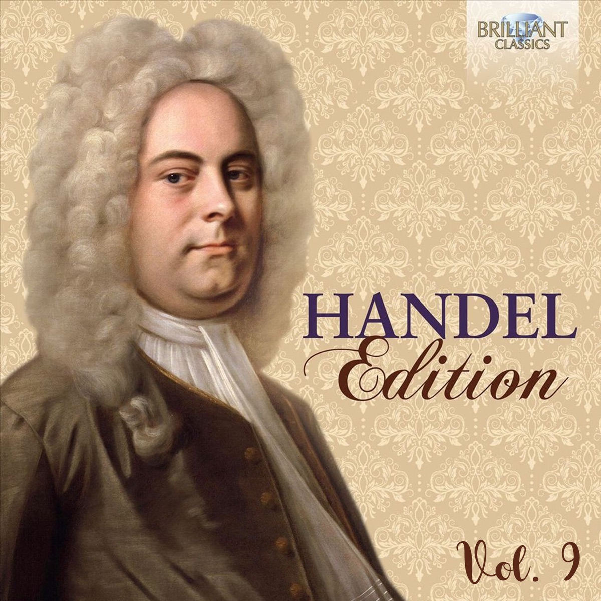 Handel Edition, Vol. 9 by Orchester der Deutschen Händel-Solisten, Anthony Bramall, John Mark Ainsley, MICHAEL GEORGE & Catherine Denley album cover