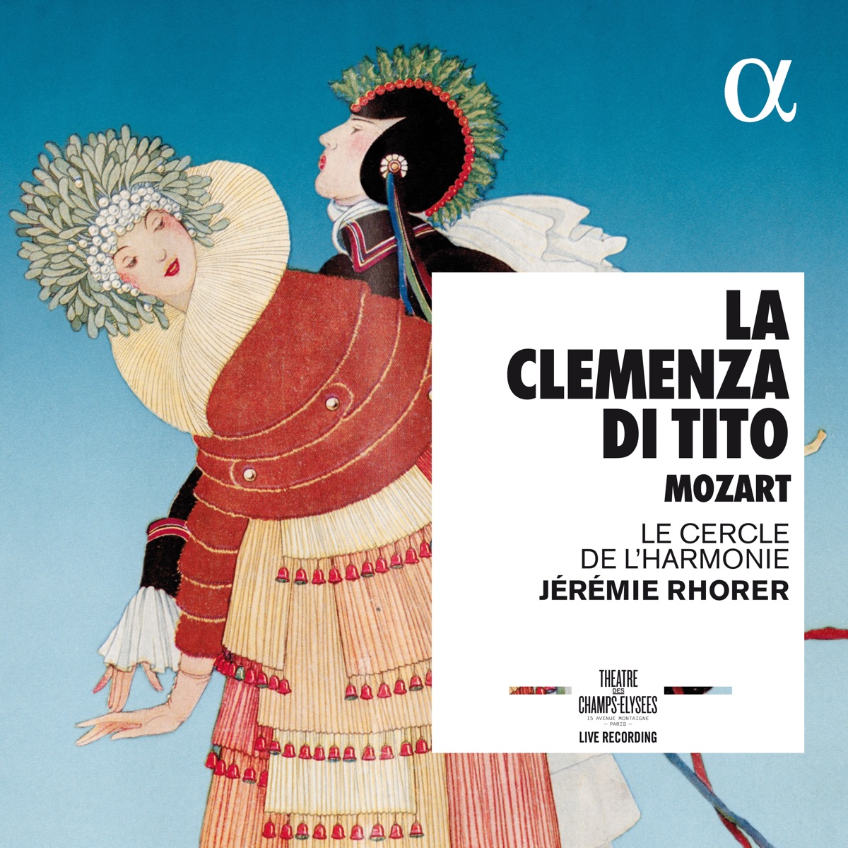 Mozart: La clemenza di Tito (Live Recording at Théâtre Des Champs - Élysées) by Jérémie Rhorer & Le Cercle de l'Harmonie album cover