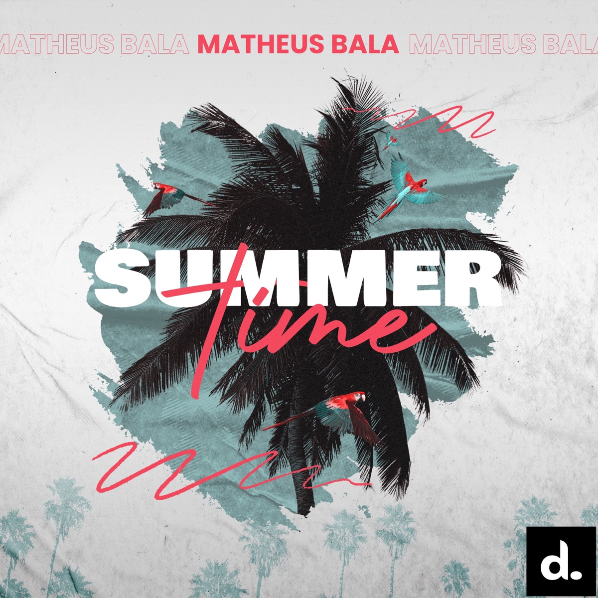 Summertime - Single by Matheus Bala album cover