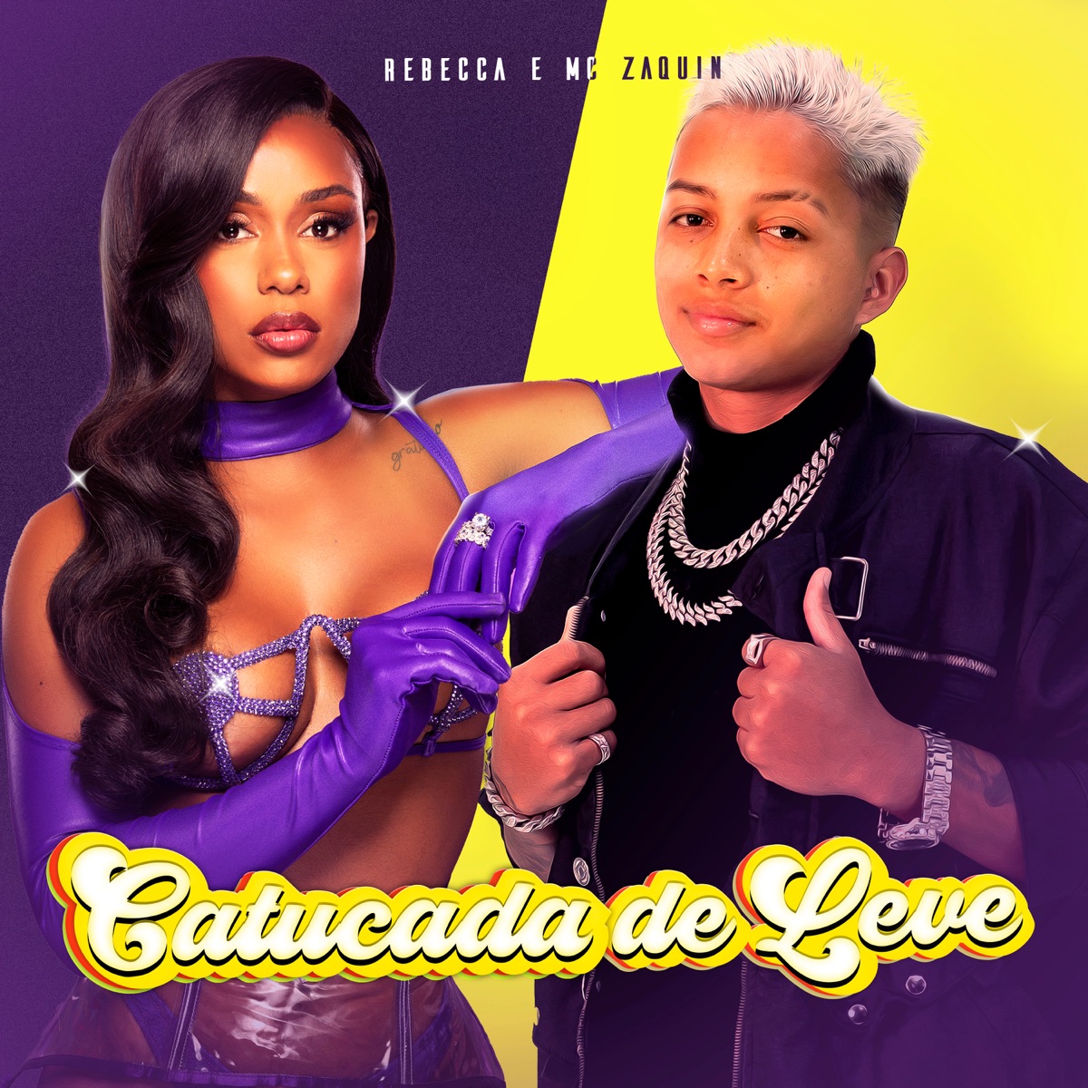 Catucada de Leve - Single by Rebecca & MC Zaquin album cover
