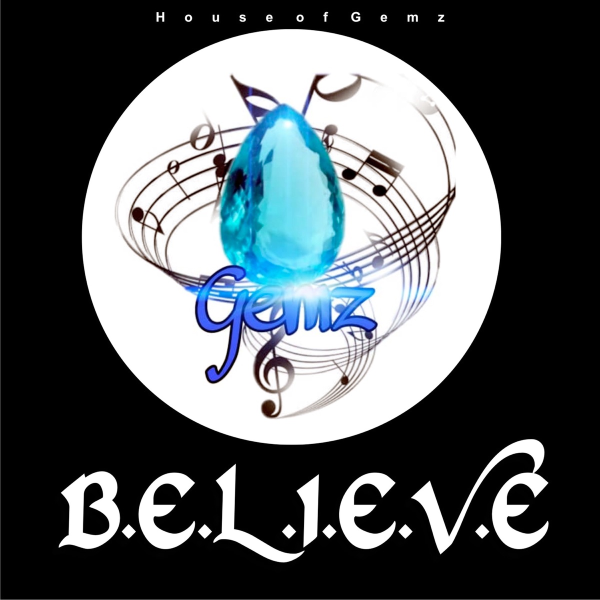Believe - EP by Gemz album cover