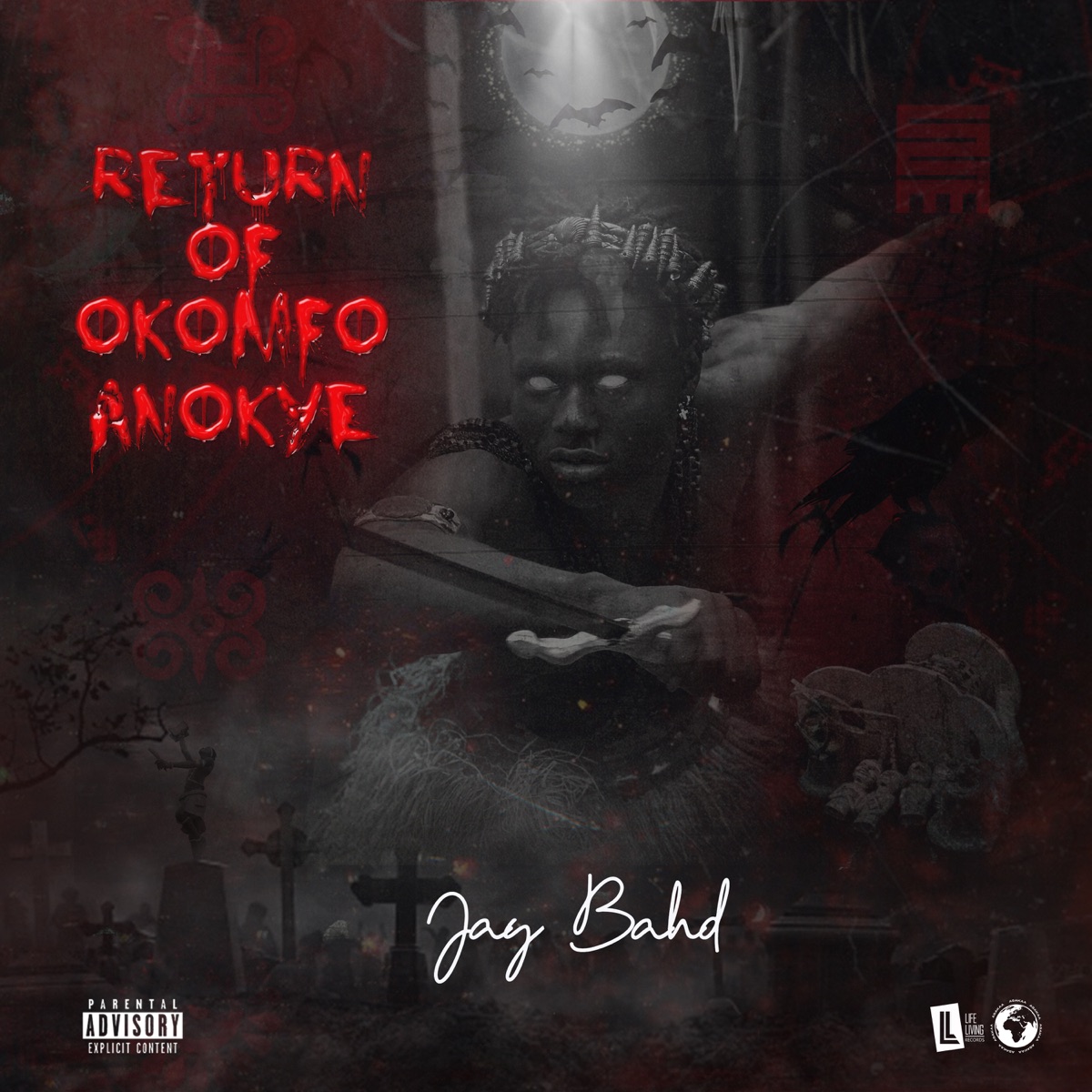 RETURN OF OKOMFO ANOKYE by Jay Bahd album cover