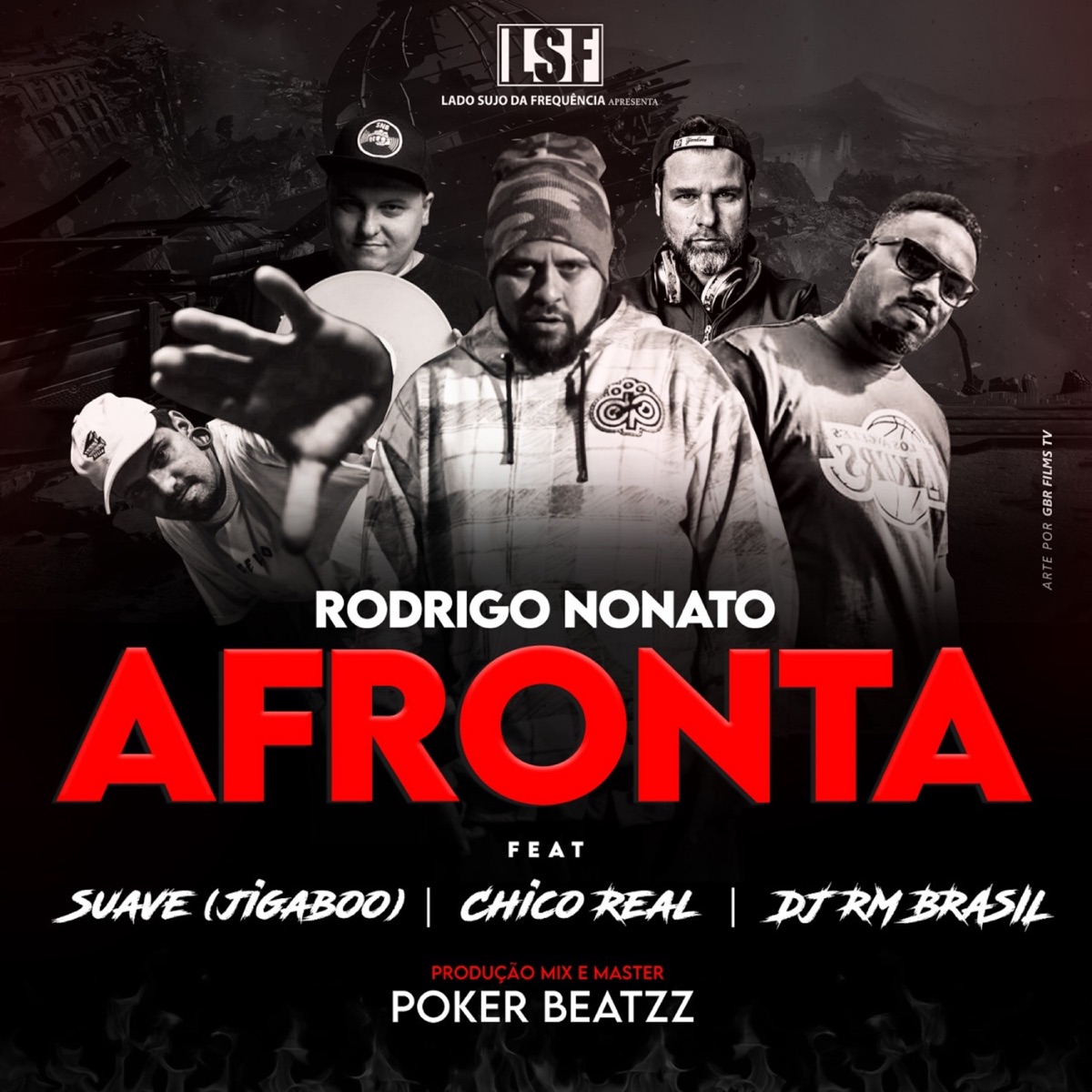 Afronta (feat. Suave (Jigaboo), Chico Real & DJ RM Brasil) - Single by Rodrigo Nonato & Lado Sujo da Frequência album cover