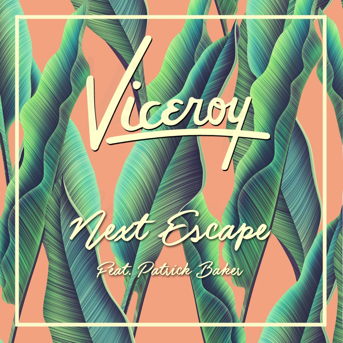 Next Escape (feat. Patrick Baker) - Single by Viceroy album cover
