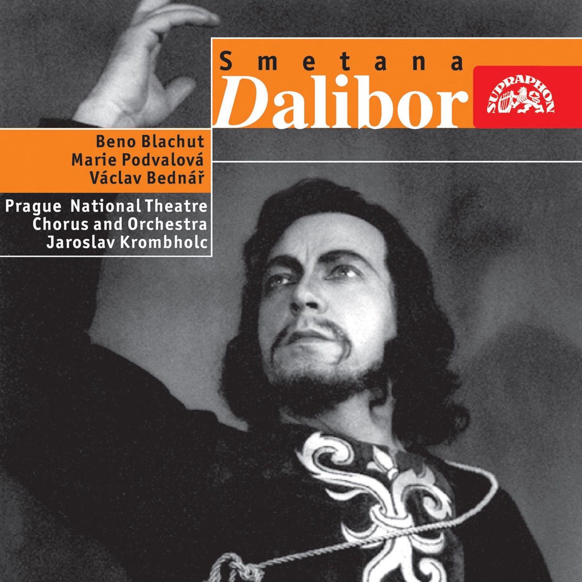 Smetana: Dalibor by Václav Bednář, Marie Podvalová, Beno Blachut, Jaroslav Krombholc, Prague National Theatre Chorus & Prague National Theatre Orchestra album cover