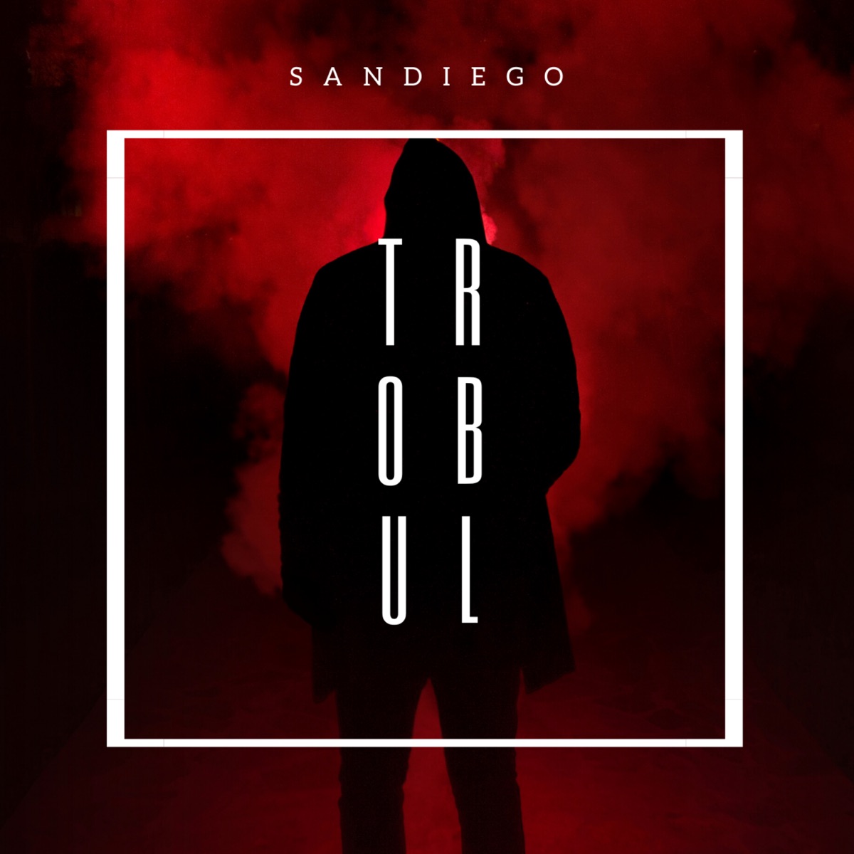 Trobul - Single by Sandiego album cover