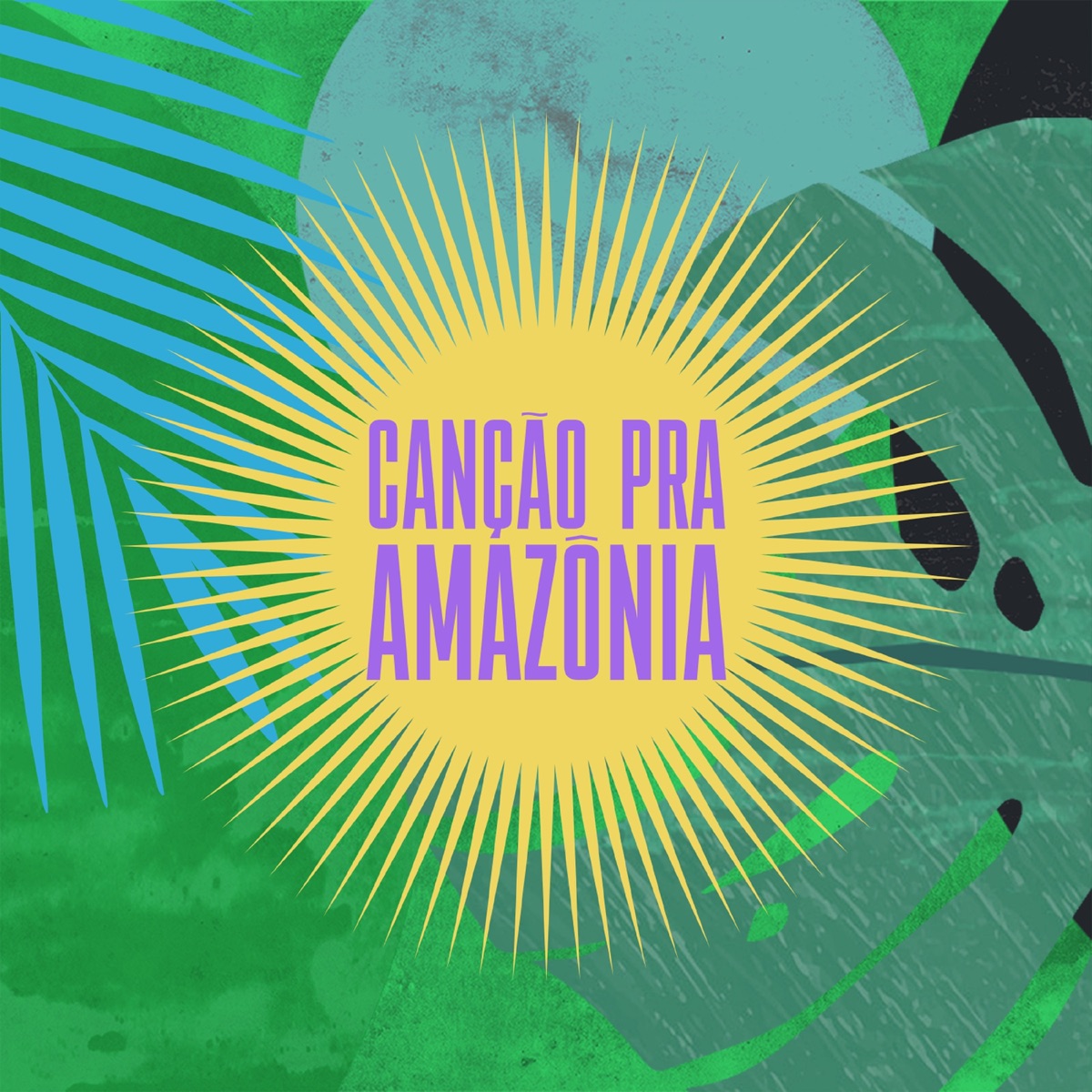 Canção pra Amazônia (feat. Nando Reis, Anavitória, Agnes Nunes, Arnaldo Antunes, Baco Exu do Blues, Caetano Veloso, Camila Pitanga, Céu, Chico César, Criolo, Daniela Mercury, Diogo Nogueira, DJUENA TIKUNA, DUDA BEAT, Elza Soares, Flor Gil, Gaby Amarantos, Gal Costa, Gilberto Gil, IZA, Majur, Maria Bethânia, Milton Nascimento, Péricles, Preta Gil, Rael, Rincon Sapiência, Samuel Rosa, Thaline Karajá, Vitão & Xande de Pilares) - EP by Canção pra Amazônia album cover