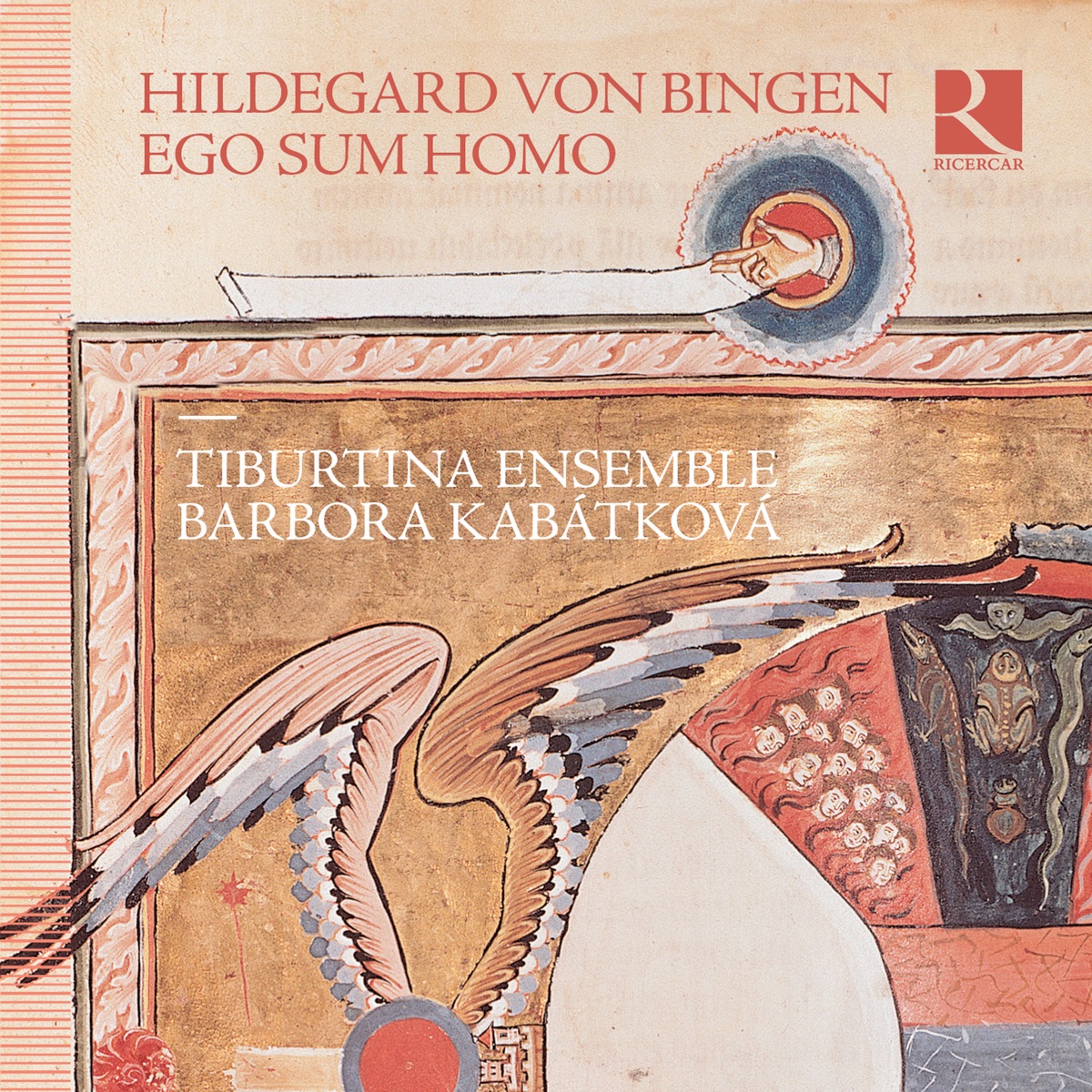 Von Bingen: Ego sum homo by Tiburtina Ensemble & Barbora Kabátková album cover