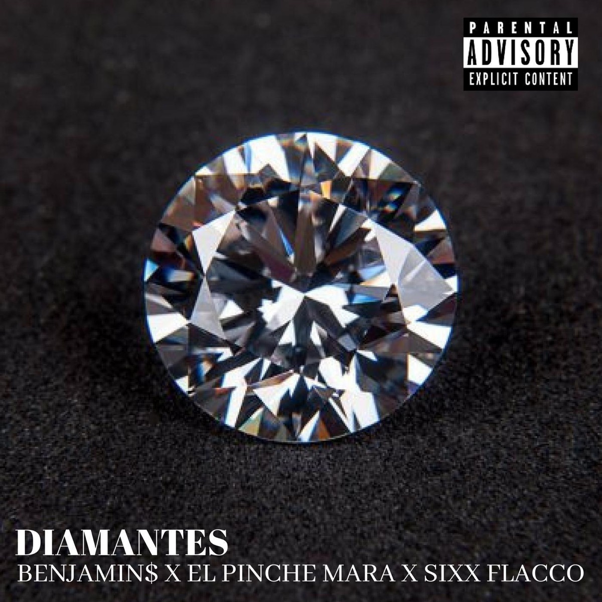 Diamantes (feat. El Pinche Mara & Sixx Flacco) - Single by Benjamins album cover