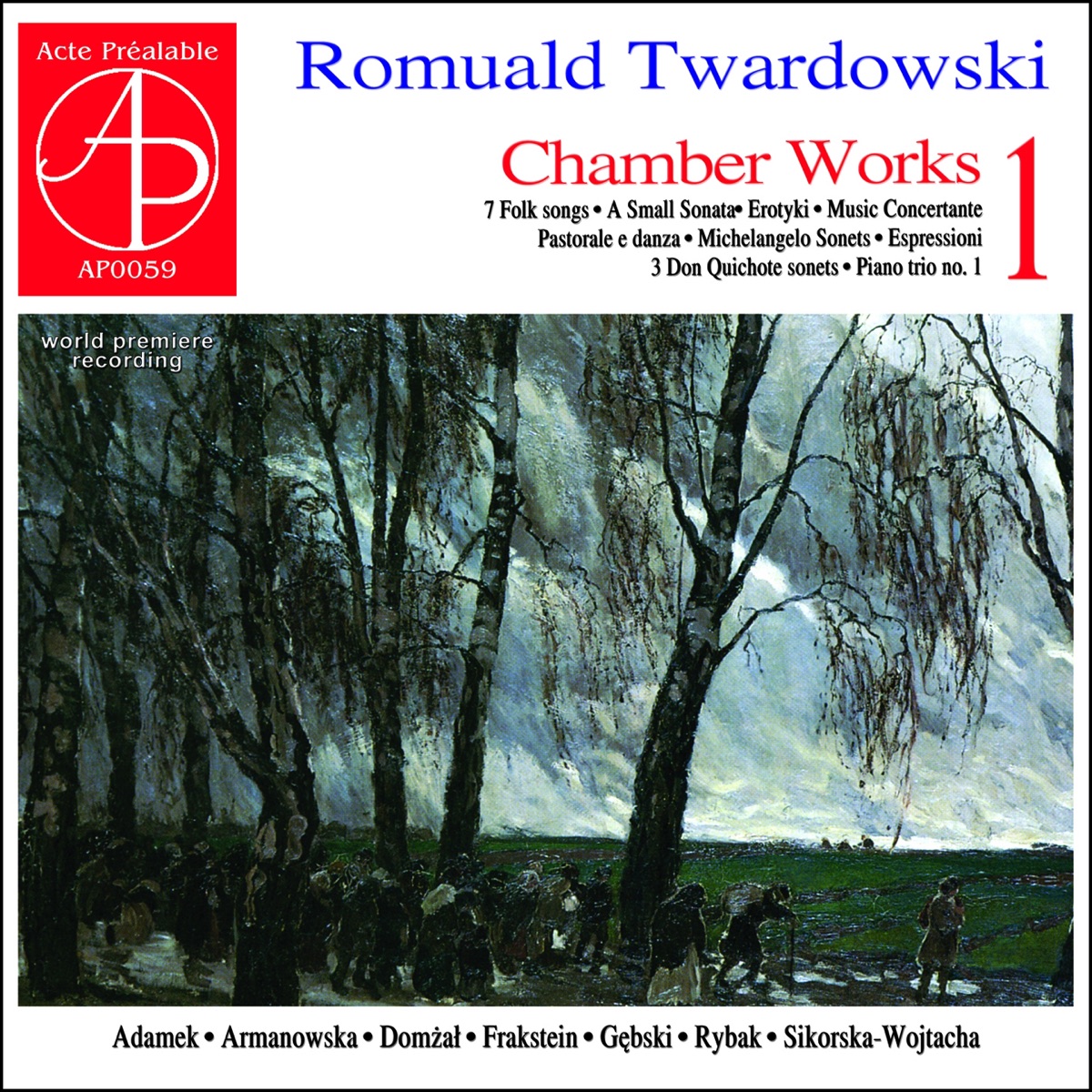 Romuald Twardowski: Chamber Works 1 by Małgorzata Armanowska, Jozef Frankstein, Magdalena Adamek, Monika Sikorska-Wojtacha, Bartlomiej Rybak, Andrzej Gebski, Jaroslaw Domzal & Warsaw Trio album cover