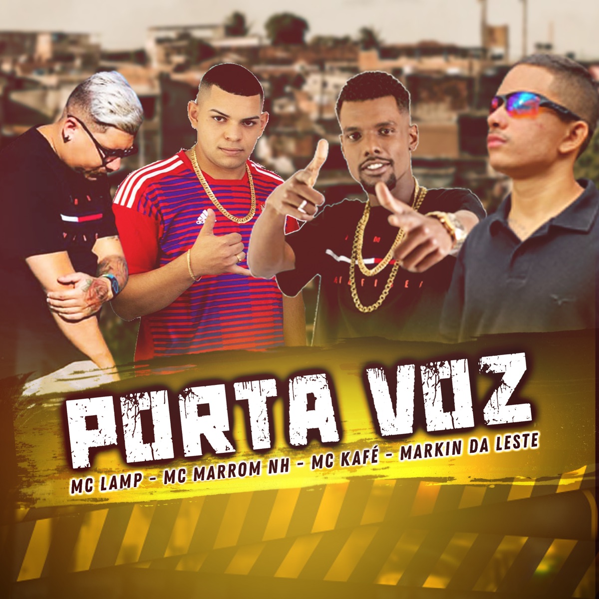 Porta Voz - Single by markin da leste, Mc Kafé, Mc Lamp & Mc Marrom NH album cover