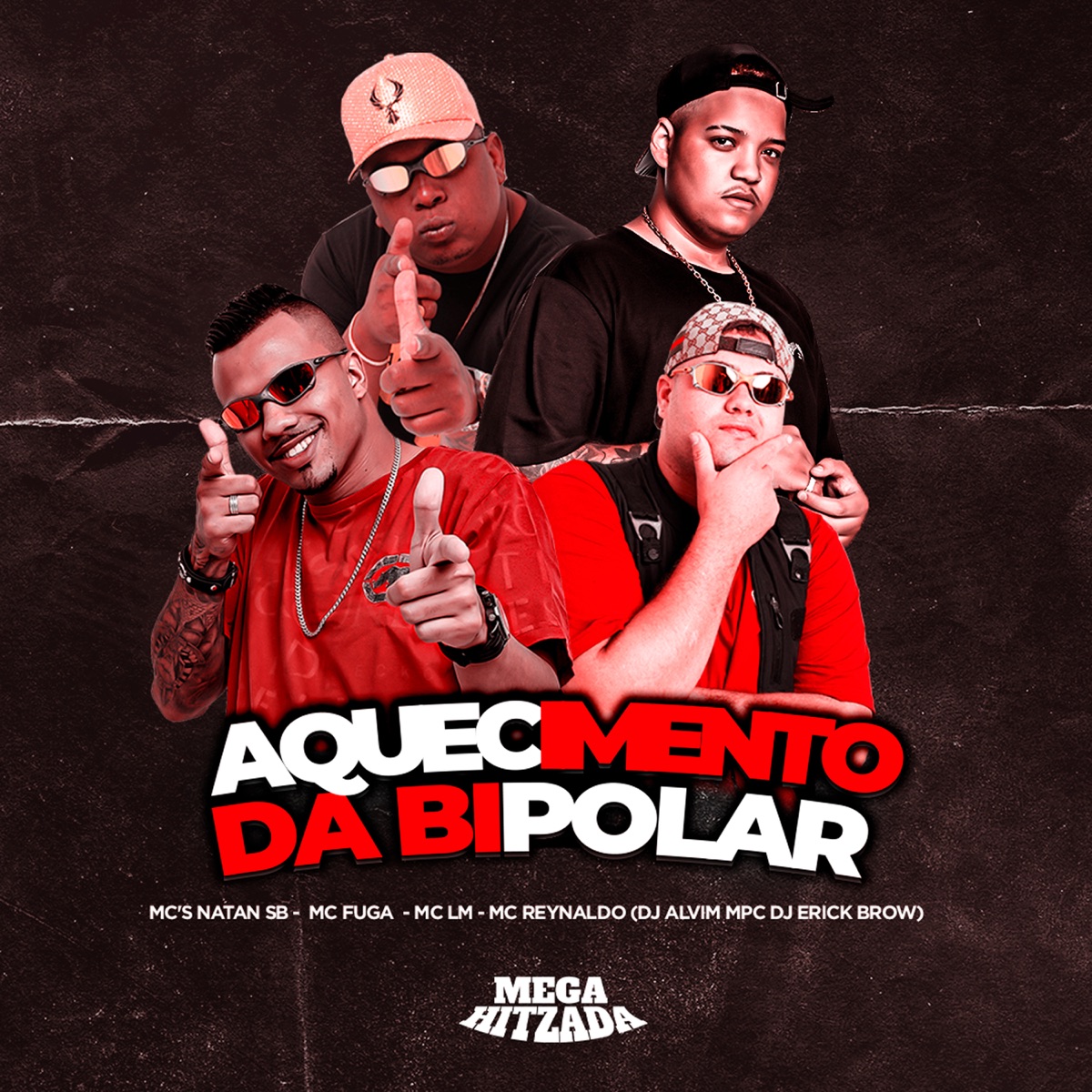 Aquecimento da Bipolar - Single by Mc Fuga, Dj Alvim MPC, Mc Natan SB, Mc Lm, Mc Reynaldo & DJ ERICK BROWN album cover