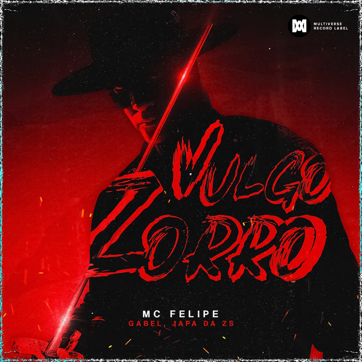 Vulgo Zorro - Single by Gabel, Japa da Zs & Mc Felipe album cover