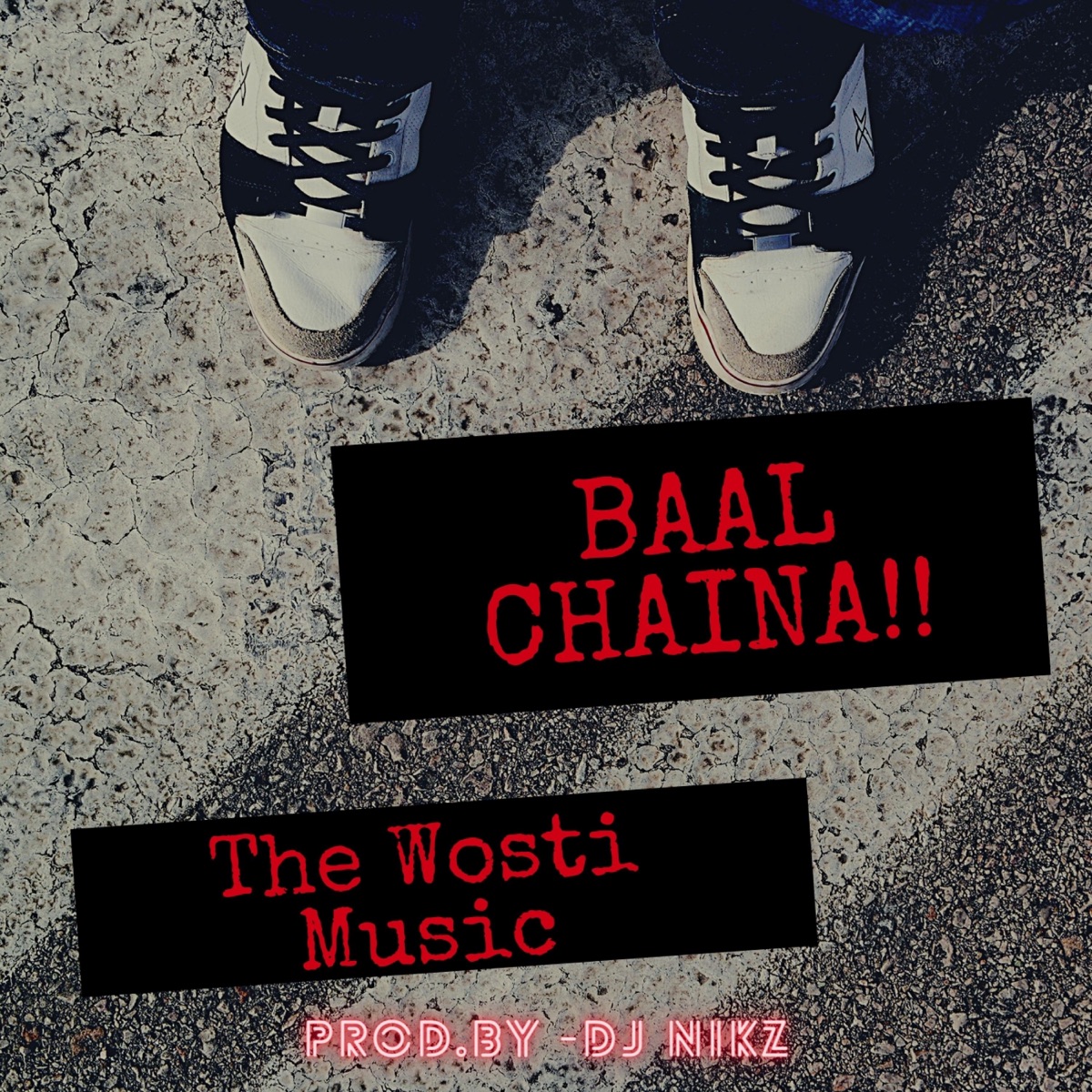 Baal Chaina - Single by DJ Nikz album cover