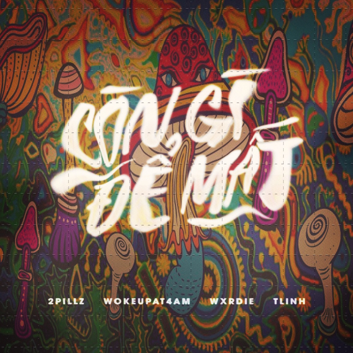 Còn Gì Để Mất - Single by Wxrdie, tlinh, 2pillz & WOKEUP album cover