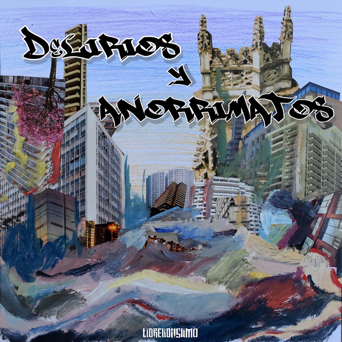 DeLirios y Anorrimatos by Librekonsumo album cover