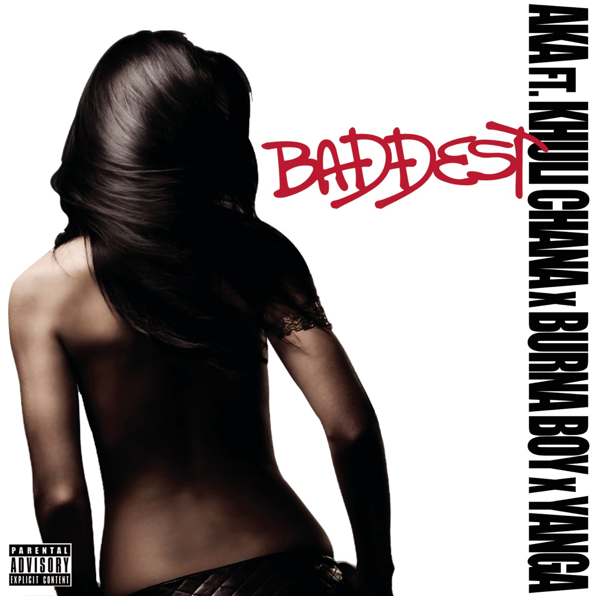 Baddest (feat. Burna Boy, Khuli Chana & Yanga) - Single by AKA album cover