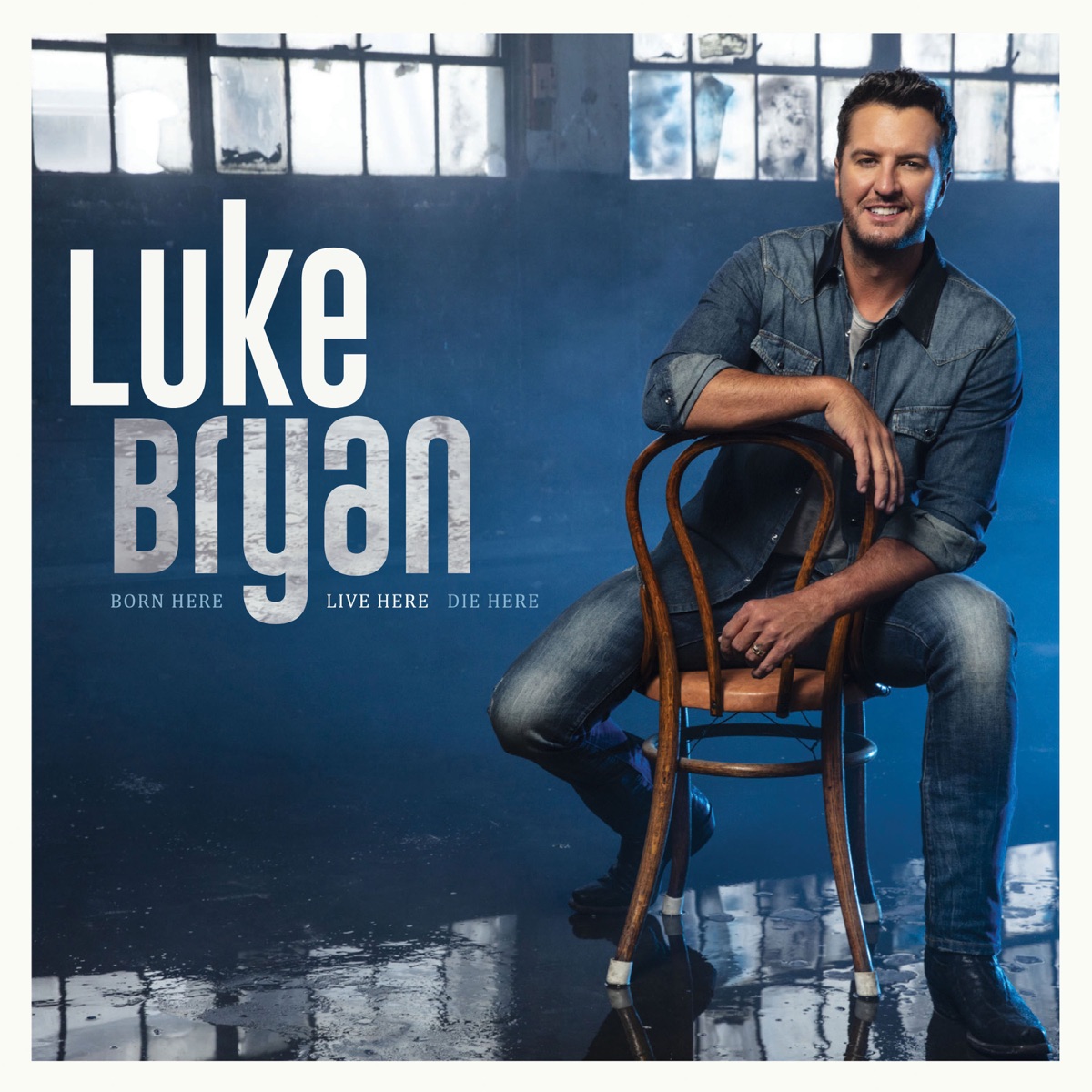 Born Here Live Here Die Here by Luke Bryan album cover