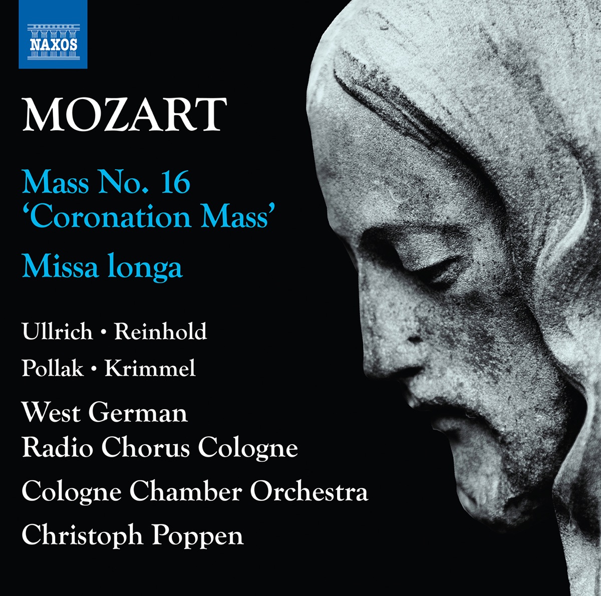 W.A. Mozart: Complete Masses, Vol. 1 by WDR Rundfunkchor Köln, Cologne Chamber Orchestra & Christoph Poppen album cover
