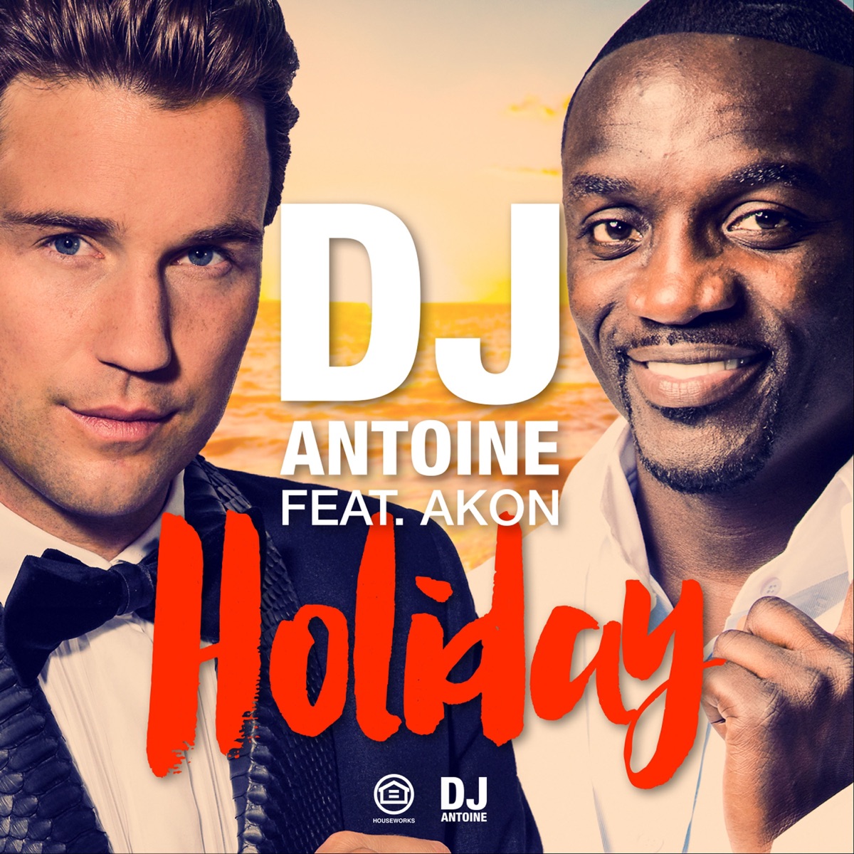Holiday (feat. Akon) - Single by DJ Antoine album cover