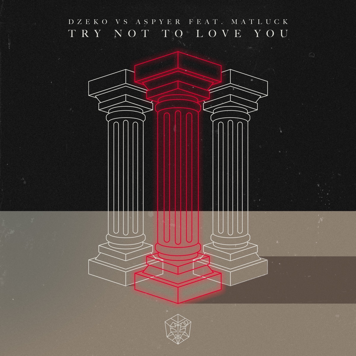 Try Not to Love You (feat. Matluck) - Single by Dzeko & Aspyer album cover
