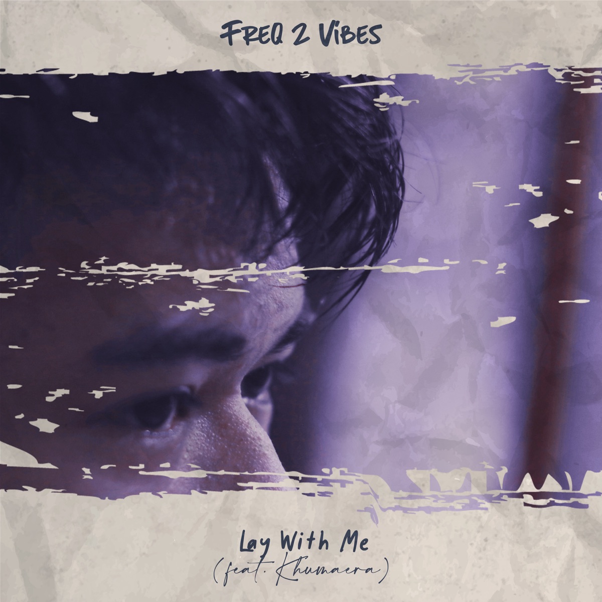 Lay With Me (feat. Khumaera) - Single by Freq 2 Vibes album cover