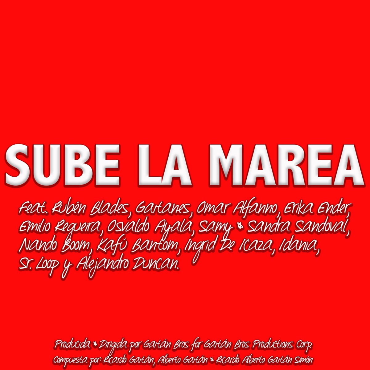 Sube La Marea (feat. Rubén Blades, Samy & Sandra Sandoval, Idana & Sr Loop) - Single by Gaitanes, Omar Alfano, Erika Ender, Emilio Regueira, Osvaldo Ayala, Nando Boom, Ingrid De Icaza, Alejandro Duncan, Kafú Bantom & All Stars Panama album cover