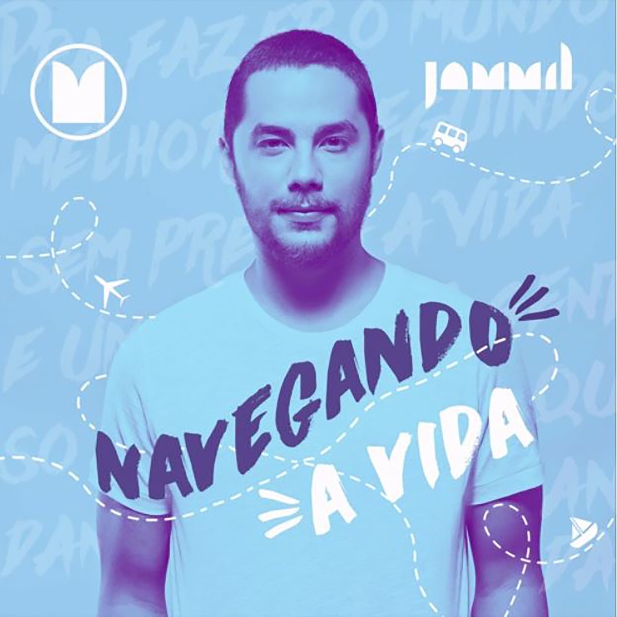 Navegando a Vida - Single by Jammil e Uma Noites album cover