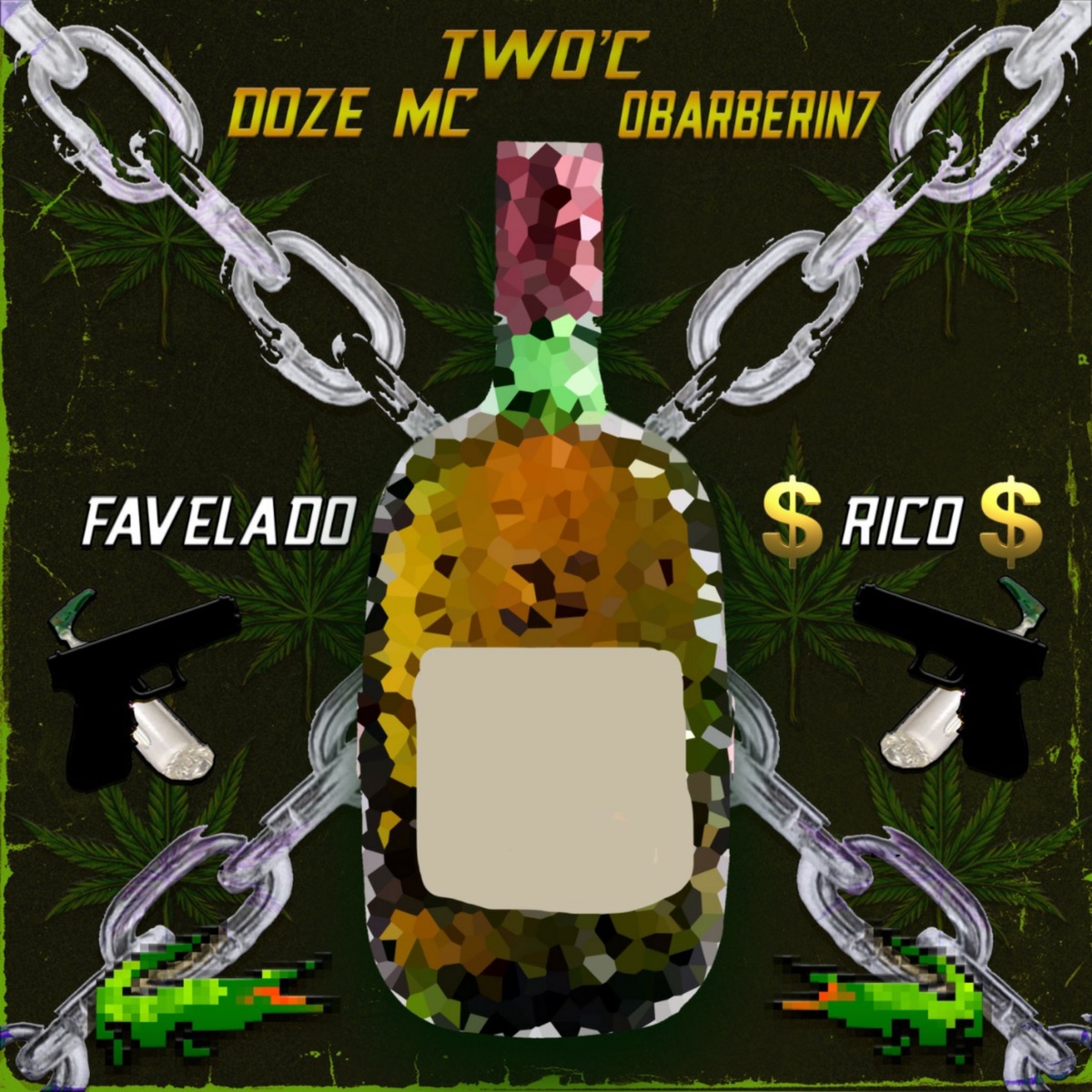Favelado Rico (feat. Obarberin7 & Doze MC) - Single by Two\'C album cover