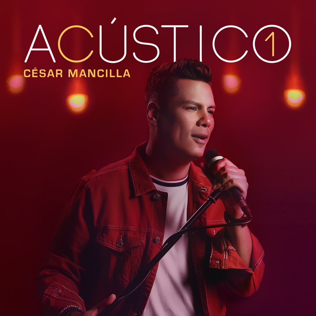 Acústico 1 by Cesar Mancilla album cover