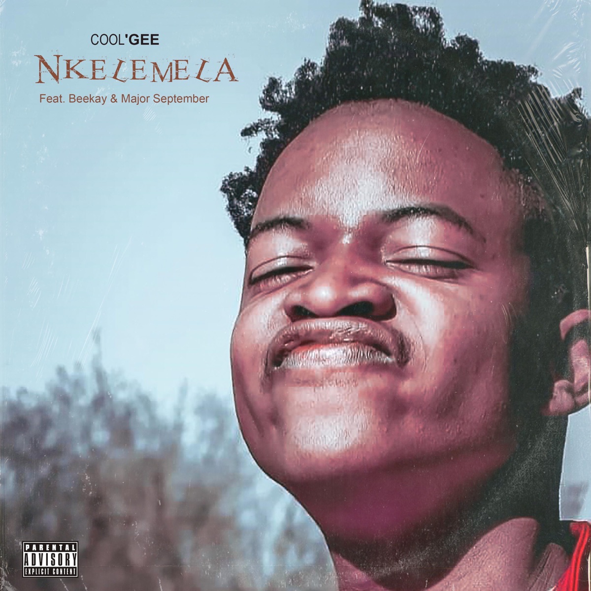 Nkelemela (feat. Beekay & Major September) - Single by Cool'gee album cover