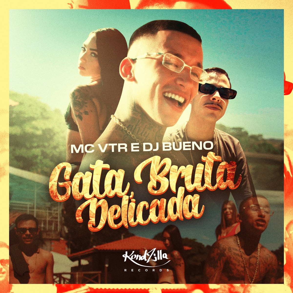 Gata, Bruta e Delicada - Single by MC Vtr & DJ Bueno album cover