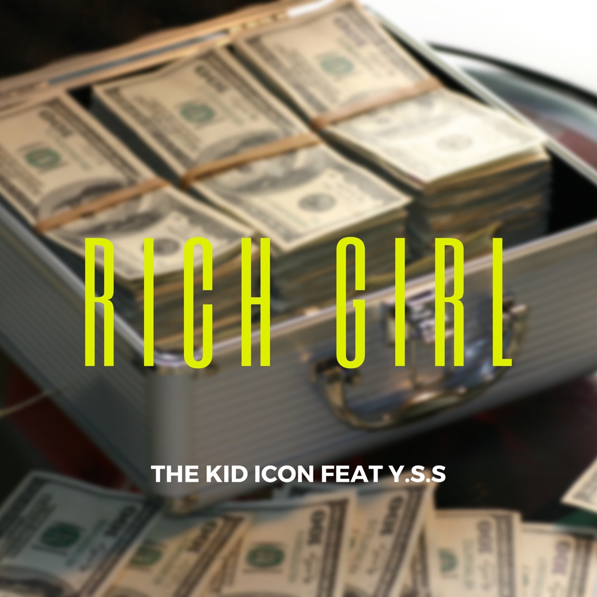 Rich Girl (feat. YSS) - Single by The Kid Icon album cover