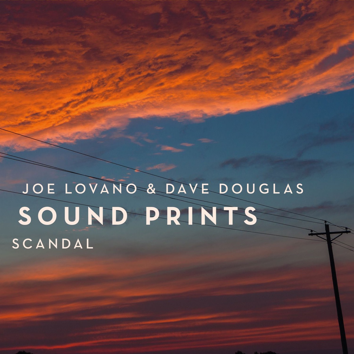 Scandal (feat. Lawrence Fields, Linda May Han Oh & Joey Baron) by Joe Lovano & Joe Lovano & Dave Douglas Sound Prints album cover