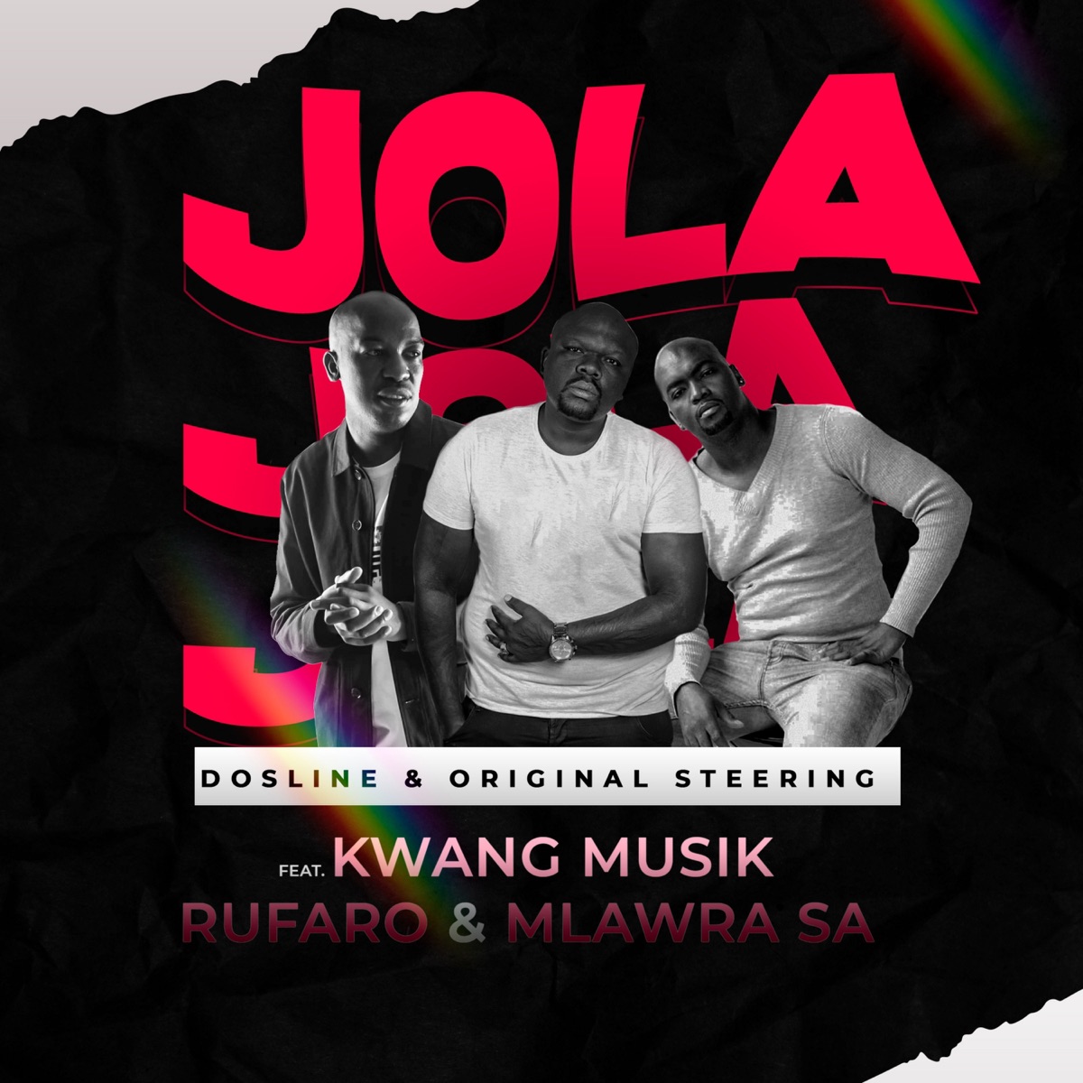 Jola (feat. Mlawra SA, Rufaro & Kwang Musik) - Single by Dosline & Original Steering album cover