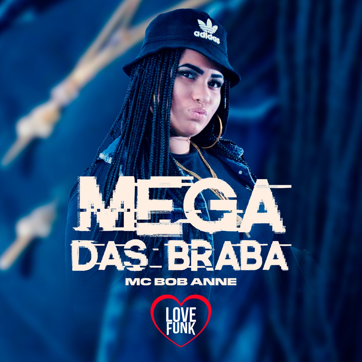 Mega das Braba - Single by MC Bob Anne album cover