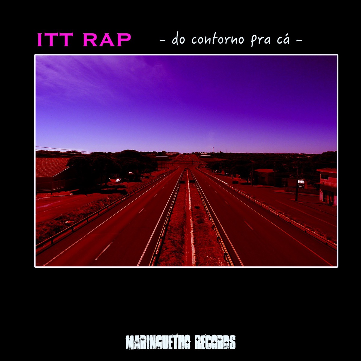 Do Contorno pra Cá - EP by Itt Rap album cover