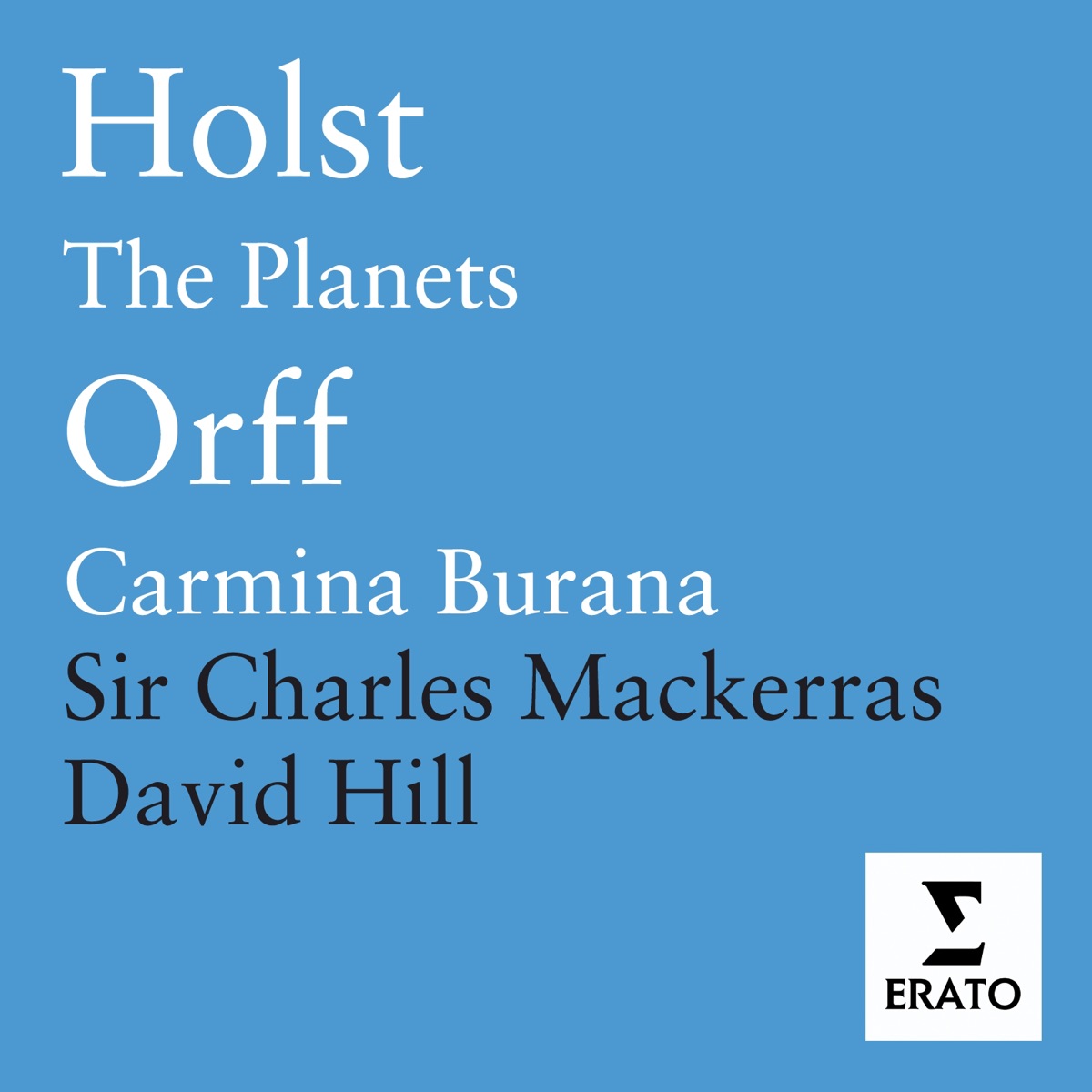 Orff: Carmina Burana - Holst: The Planets by Bournemouth Symphony Orchestra, David Hill, Royal Liverpool Philharmonic Orchestra & Sir Charles Mackerras album cover