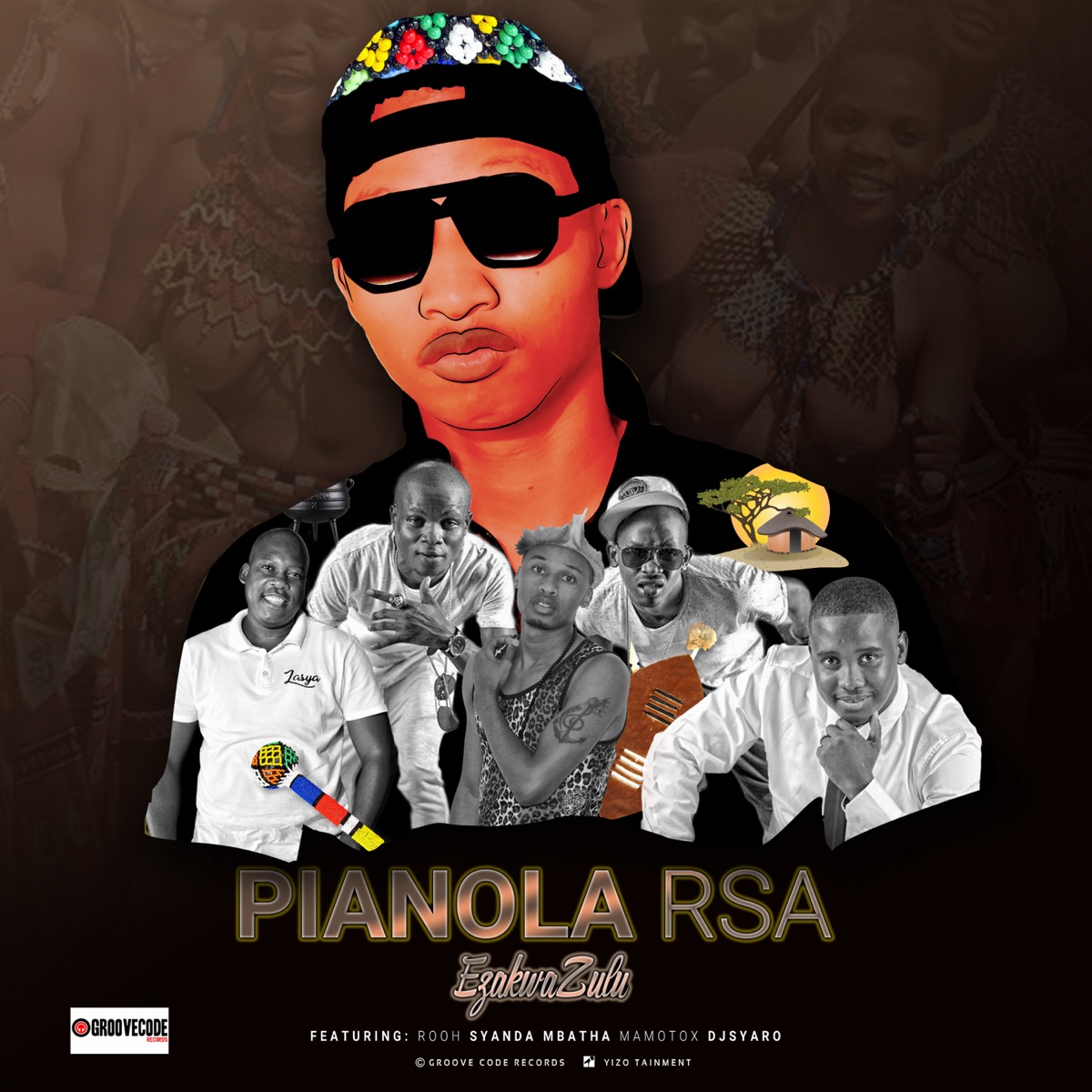 Pianola - EzakwaZulu (feat. Syanda, Rooh, MamoTox & DJsyaro) - Single by Pianola album cover
