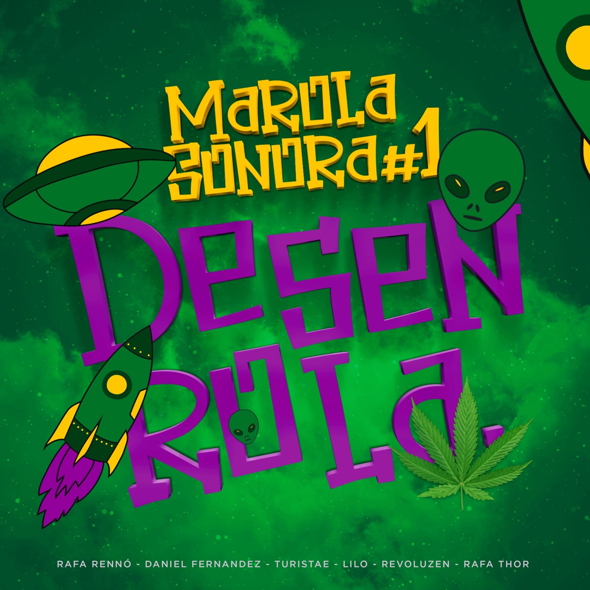 Marola Sonora #1: Desenrola (feat. Rafa Rennó, Daniel Fernandez & LiLo) - Single by Turistae, Revoluzen, Rafa Thor, Rafa Rennó, Daniel Fernandez & LiLo album cover