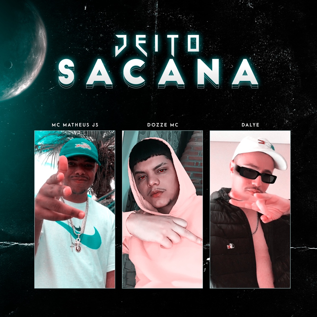 Jeito Sacana (feat. MC Matheus JS & Dozze Mc) - Single by Dalye album cover