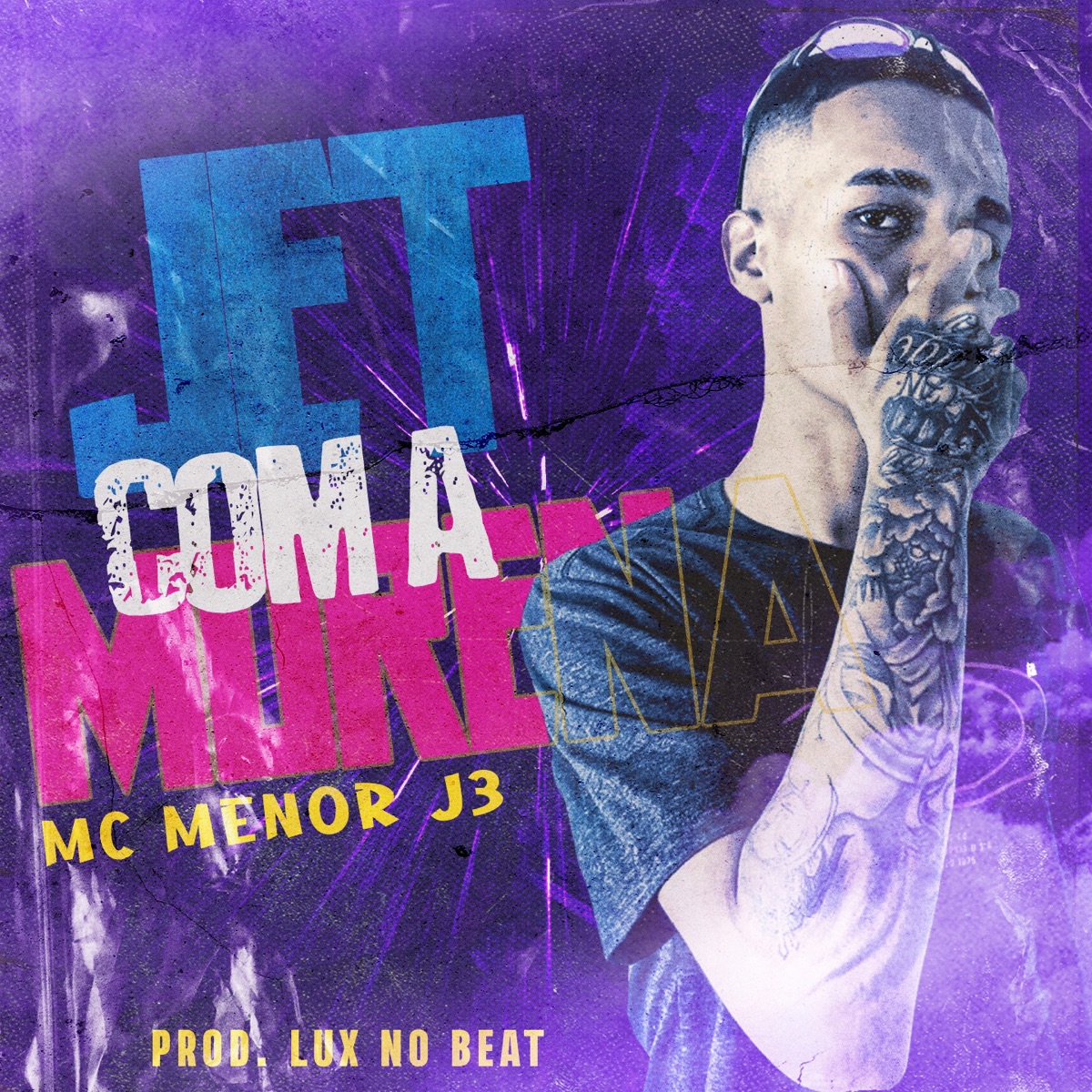 Jet Com a Morena (feat. Lux no Beat) - Single by MC Menor J3 album cover