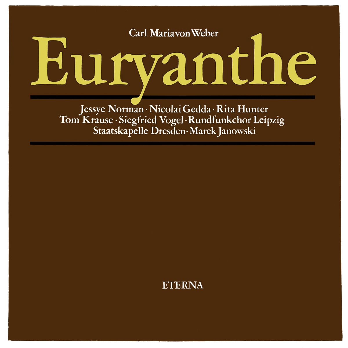 Weber: Euryanthe by Jessye Norman, Staatskapelle Dresden & Marek Janowski album cover
