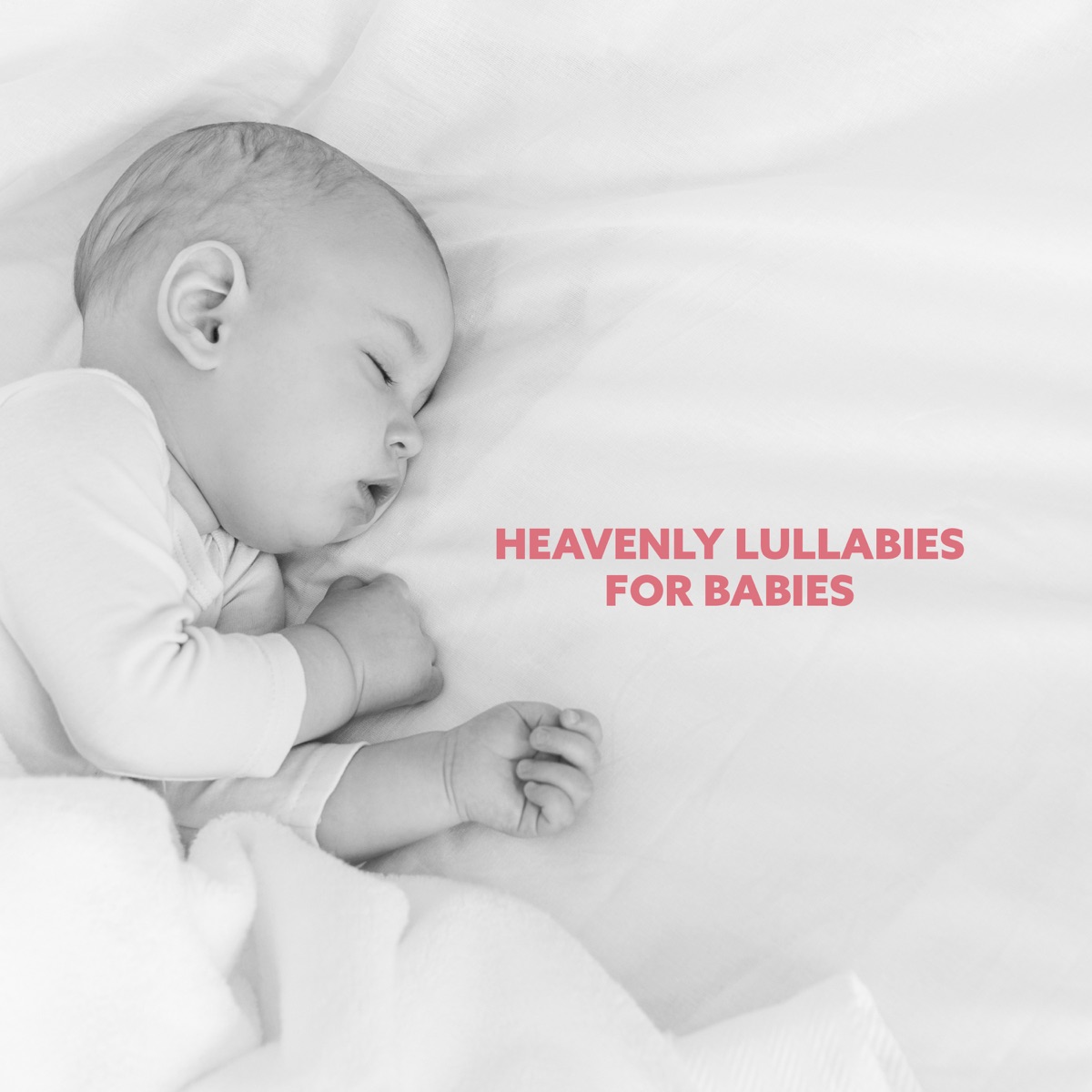 Heavenly Lullabies for Babies: Soothing Deep Sleep with Celestial Sounds by Greatest Kids Lullabies Land & Baby Lullaby Academy album cover