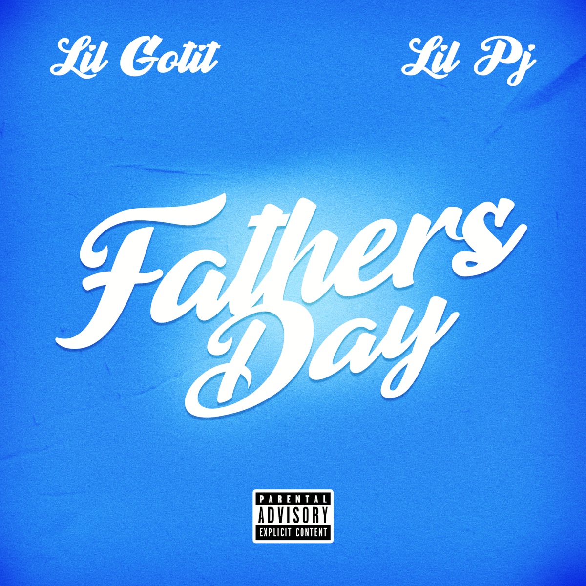 Father's Day (feat. Lil PJ) - Single by Lil Gotit album cover