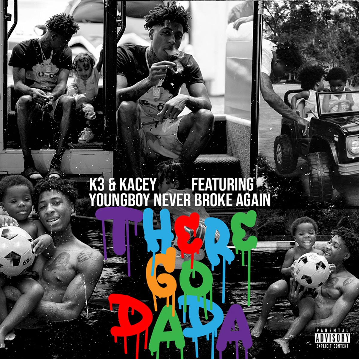 There Go Dada (feat. YoungBoy Never Broke Again) - Single by K3 & Kacey album cover artwork