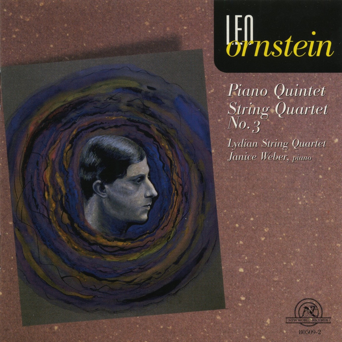 Leo Ornstein: Piano Quintet, String Quartet #3 by Janice Weber & The Lydian String Quartet album cover