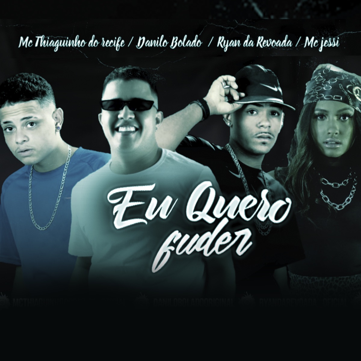 Eu Quero Fuder (feat. MC Jessi) - Single by Mc Thiaguinho do Recife, Danilo Bolado & Ryan da Revoada album cover